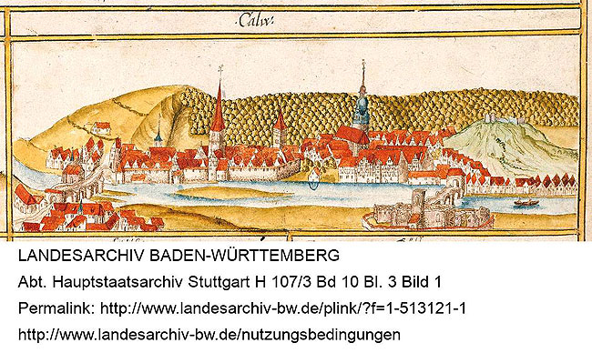 Ansicht von Calw im Kieserschen Forstlagerbuch von 1681, rechts die sp&auml;rlichen Ruinen der Burg (http://www.landesarchiv-bw.de/plink/?f=1-513121).